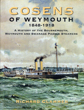 Cosens of Weymouth - 1848-1918 - A History Of The Bournemouth
