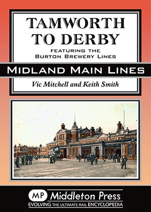 Midland Main Lines - Tamworth to Derby
