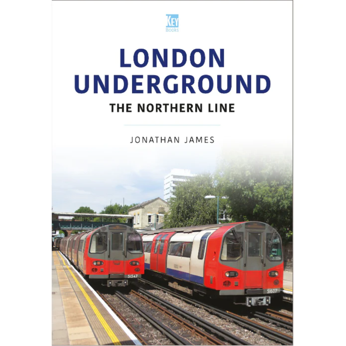 London Underground: The Northern Line, Transport Systems Series, Vol. 9 by Jonathan James