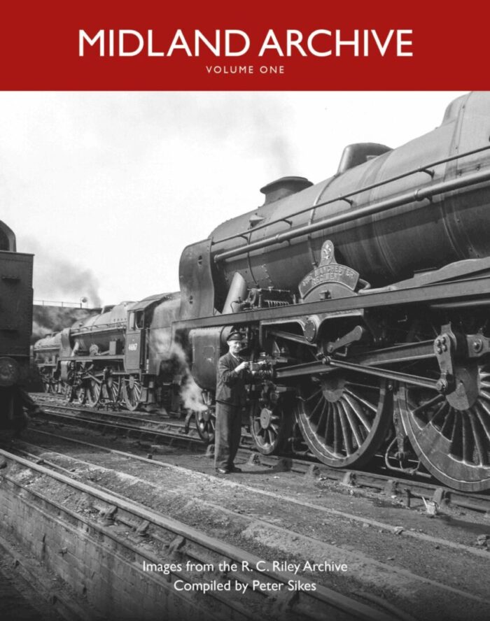 Midland Archive Vol 1 - Images from the R C Riley Archive