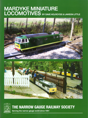 Mardyke Minature Locomotives by Dave Holroyde & Lawson Little