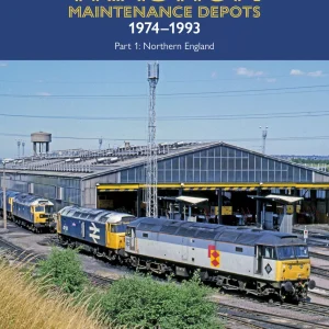 British Rail Traction Maintenance Depots 1974-1993 Part 1: Northern England