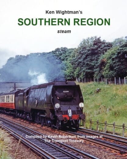 Ken Wightman’s Southern Region Steam