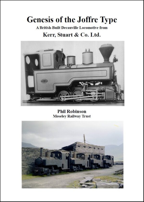 Genesis of the Kerr Stuart Joffre Type 0-6-0T Locomotives