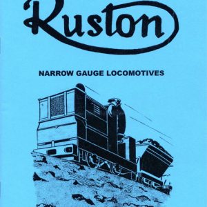 A Guide to Ruston Narrow Gauge Locomotives (3rd Edition)