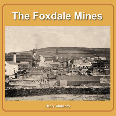 The Foxdale Mines