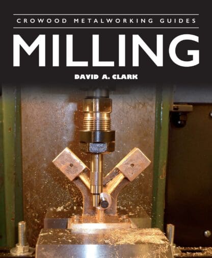 Milling by David A. Clark